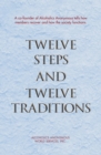 Twelve Steps and Twelve Traditions - eBook