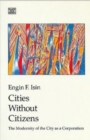 Cities without Citizens : Modernity of the City as a Corporation - Book