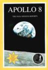 Apollo 8, 2nd Edition : The NASA Mission Reports - Book
