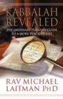 Kabbalah Revealed : The Ordinary Person?s Guide to a More Peaceful Life - eBook