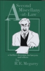 A Second Miscellany-at-Law : a further diversion for Lawyers and others - Book