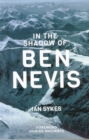 In The Shadow of Ben Nevis - Book