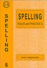Spelling Rules and Practice : No. 5 - Book