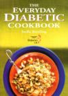 The Everyday Diabetic Cookbook - Book