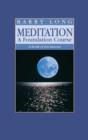 Meditation, A Foundation Course - eBook