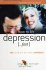 How to Lift Depression...Fast - Book