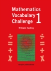 Mathematics Vocabulary Challenge One : 36 Blackline Worksheets ages 5-7 - Book