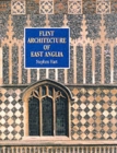 Flint Architecture of East Anglia - Book