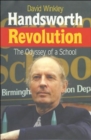 Handsworth Revolution : The Odyssey of a School - Book