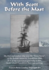 With Scott Before The Mast : These are the Journals of Francis Davies Leading Shipwright RN when on board Captain Scott's Terra Nova Expedition. - eBook
