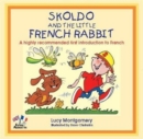 Skoldo and the Little French Rabbit - Book