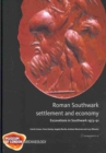 Roman Southwark - Settlement and Economy - Book