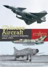 Chinese Aircraft : History of China's Aviation Industry 1951-2007 - Book