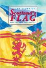 The Story of Scotland's Flag and the Lion and Thistle - Book