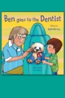 Ben Goes to the Dentist - eBook