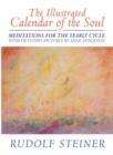 The Illustrated Calendar of the Soul : Meditations for the Yearly Cycle - Book
