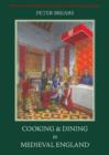 Cooking and Dining in Medieval England - Book