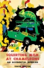 Squirting Milk at Chameleons - eBook