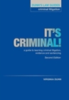 Dunn's Law Guides: Criminal Litigation 2nd Edition : It's Criminal! - Book