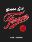 Gonna Live Forever - eBook