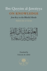 Ibn Qayyim al-Jawziyya on Knowledge : from Key to the Blissful Abode - Book