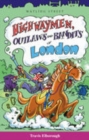 Highwaymen, Outlaws and Bandits of London - Book