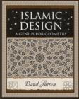 Islamic Design : A Genius for Geometry - Book
