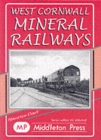 West Cornwall Mineral Railways - Book