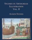 Studies in Arthurian Illustration Volume 2 - Book