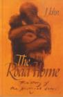 The Road Home : The Story of the Prodigal Son - Book