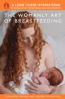 The Womanly Art of Breastfeeding - Book