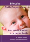 Effective Birth Preparation : Your Practical Guide to a Better Birth - Book