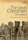 The Lewis Chessmen: Unmasked - Book