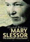 Mary Slessor : The Barefoot Missionary - Book