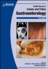 BSAVA Manual of Canine and Feline Gastroenterology - Book