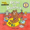 Brian had Dyslexia - Book