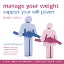 Manage Your Weight : Support Your Will Power - eAudiobook