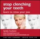 Stop Clenching Your Teeth : Learn to Relax Your Jaw - eAudiobook