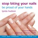 Stop Biting Your Nails : Be Proud of Your Hands - eAudiobook