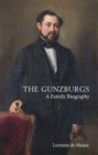 The Gunzburgs : A Family Biography - Book
