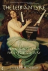 The Lesbian Lyre : Reclaiming Sappho for the 21st Century - Book