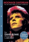 Moonage Daydream : The Life & Times of Ziggy Stardust - Book