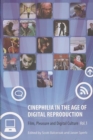 Cinephilia in the Age of Digital Reproduction - Film, Pleasure, and Digital Culture, Volume 1 - Book