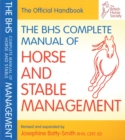 BHS Complete Manual of Horse and Stable Management - Book