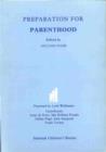 Preparation for Parenthood : Some current initiatives and thinking - eBook