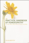 The Practical Handbook of Homoeopathy : The How, When, Why and Which of Home Prescribing - Book