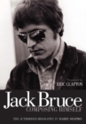 Jack Bruce Composing Himself : The authorised biography - eBook