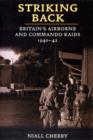 Striking Back : Britain'S Airborne & Commando Raids 1940-42 - Book