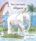 See You Later Alligator - Book