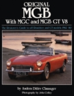 Original MGB with MGC and MGB GT V8 : The Restorer's Guide to All Roadster and GT Models 1962-80 - Book